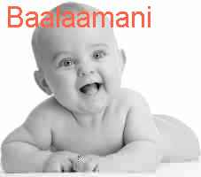 baby Baalaamani